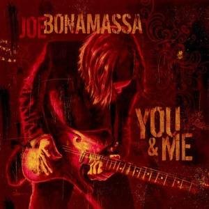 You and Me - Joe Bonamassa - Muziek - Warner Music - 8712725718512 - 20 november 2012