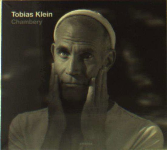 Chambery - Tobias Klein - Musikk - ATTACCA - 8714835127512 - 2. november 2018