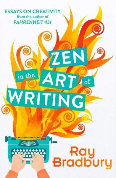 Cover for Ray Bradbury · Zen in the Art of Writing (Paperback Bog) (2015)