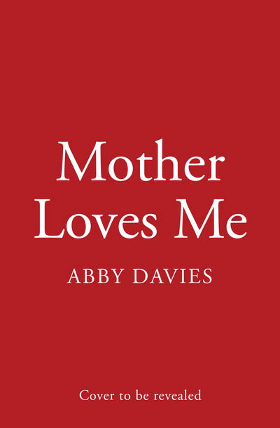 Cover for Abby Davies · Mother Loves Me (Paperback Book) (2020)