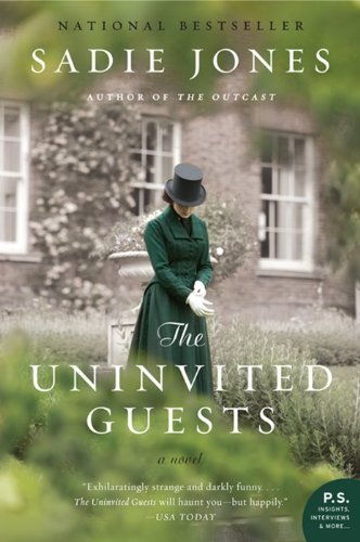 The Uninvited Guests: A Novel - Sadie Jones - Bücher - HarperCollins - 9780062116512 - 8. Januar 2013