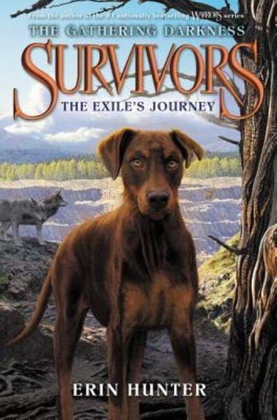 Cover for Erin Hunter · Survivors: The Gathering Darkness #5: The Exile's Journey - Survivors: The Gathering Darkness (Taschenbuch) (2019)