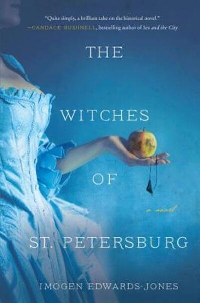 Cover for Imogen Edwards-Jones · The Witches of St. Petersburg: A Novel (Paperback Book) (2019)