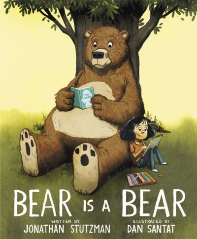 Cover for Jonathan Stutzman · Bear Is a Bear (Hardcover bog) (2021)