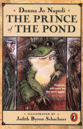 Cover for Donna Jo Napoli · The Prince of the Pond: Otherwise Known as De Fawg Pin (Paperback Book) (1994)