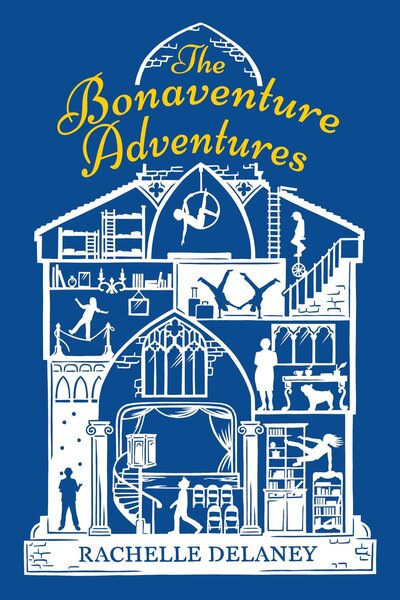 Cover for Rachelle Delaney · The Bonaventure Adventures (Paperback Book) (2018)