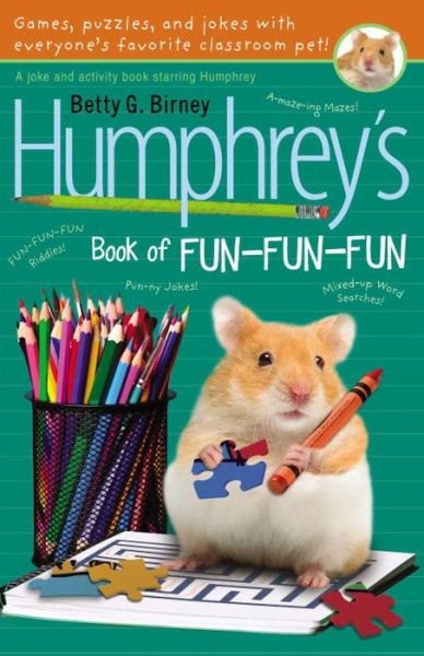 Cover for Betty G. Birney · Humphrey's Book of Fun Fun Fun (Paperback Bog) [Act Csm edition] (2013)