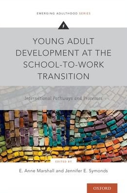 Cover for Young Adult Development at the School-to-Work Transition: International Pathways and Processes - Emerging Adulthood Series (Paperback Bog) (2021)