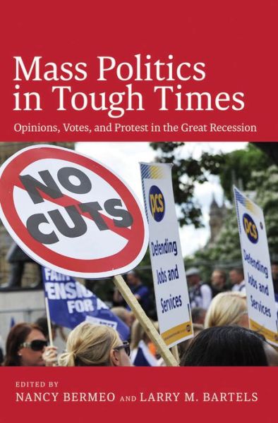 Cover for Larry Bartels · Mass Politics in Tough Times: Opinions, Votes and Protest in the Great Recession (Paperback Book) (2014)