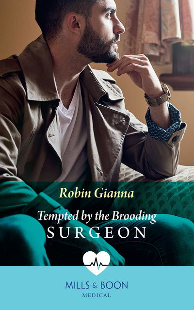 Tempted By The Brooding Surgeon - Robin Gianna - Böcker - HarperCollins Publishers - 9780263933512 - 26 april 2018