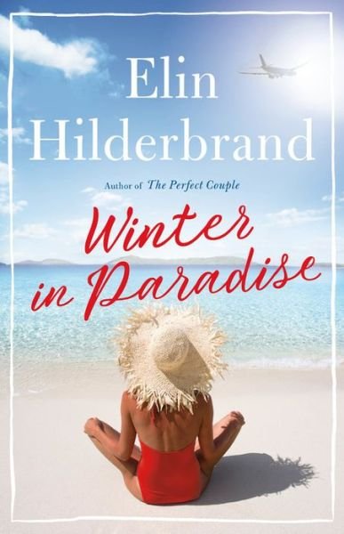 Cover for Elin Hilderbrand · Winter in Paradise (Gebundenes Buch) (2018)