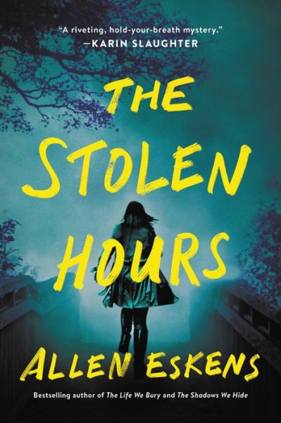 Cover for Allen Eskens · The Stolen Hours (Paperback Book) (2022)