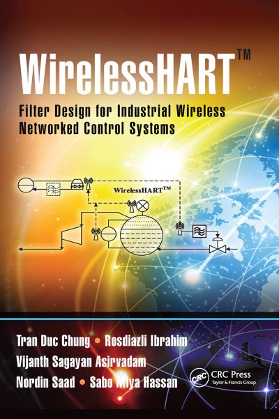 Cover for Tran Duc Chung · WirelessHART™: Filter Design for Industrial Wireless Networked Control Systems (Taschenbuch) (2020)