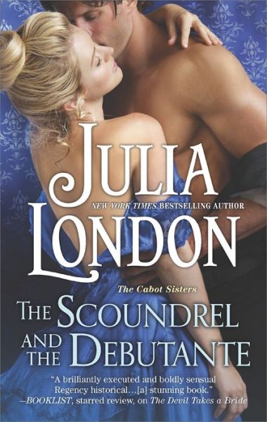 Cover for Julia London · The Scoundrel and the Debutante (Paperback Book) (2015)