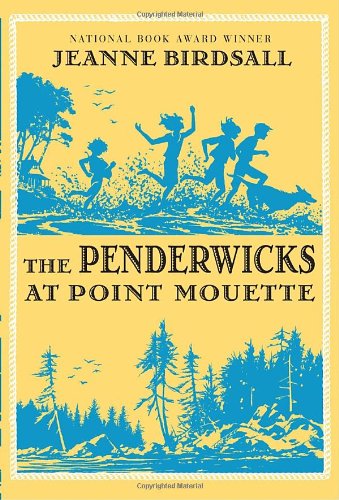 Cover for Jeanne Birdsall · The Penderwicks at Point Mouette (Hardcover Book) (2011)