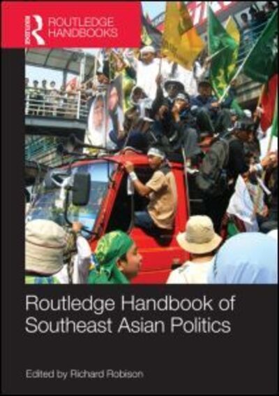 Cover for Richard Robison · Routledge Handbook of Southeast Asian Politics (Paperback Book) (2013)