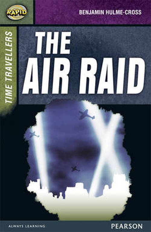 Cover for Dee Reid · Rapid Stage 9 Set A: Time Travellers: The Air Raid - Rapid (Pocketbok) (2013)