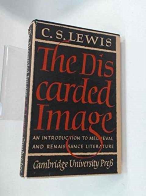 Cover for Lewis · The Discarded Image (Gebundenes Buch) (1964)