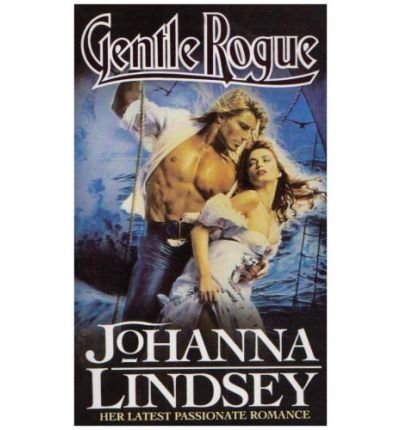 Gentle Rogue - Johanna Lindsey - Livros - Transworld Publishers Ltd - 9780552138512 - 1 de maio de 1992