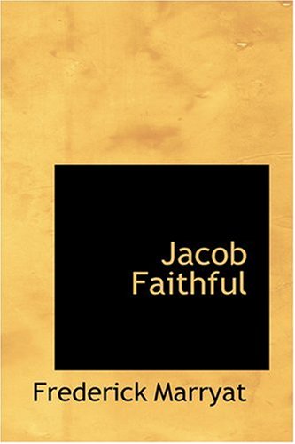 Cover for Frederick Marryat · Jacob Faithful (Hardcover Book) (2008)