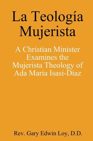 Cover for Gary Loy D.D. · Teología Mujerista (Book) (2008)
