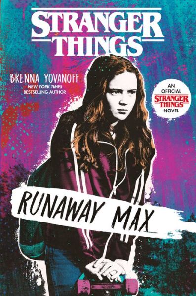 Cover for Brenna Yovanoff · Stranger Things: Runaway Max (Paperback Book) (2021)