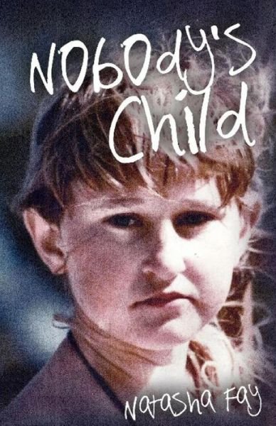 Cover for Natasha Fay · Nobody's Child (Paperback Book) (2018)