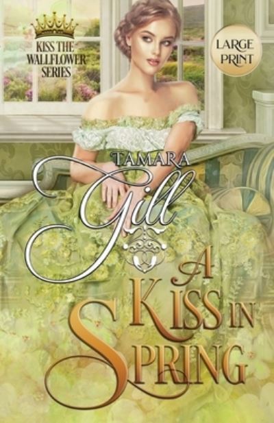 Cover for Tamara Gill · A Kiss in Spring (Paperback Book) (2020)