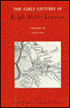 Early Lectures of Ralph Waldo Emerson (1836â€“1838) - Ralph Waldo Emerson - Ralph Waldo Emerson - Livres - Harvard University Press - 9780674221512 - 1964