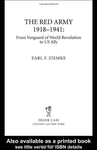 Cover for Earl F Ziemke · The Red Army, 1918-1941: From Vanguard of World Revolution to America's Ally - Strategy and History (Hardcover Book) [1st edition] (2004)