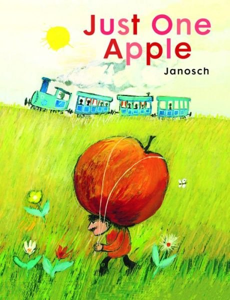 Cover for Janosch · Just One Apple (Hardcover Book) (2014)