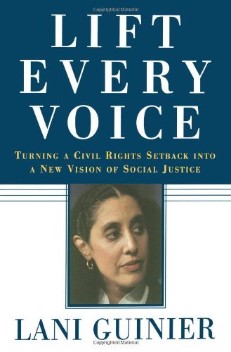 Cover for Lani Guinier · Lift Every Voice: Turning a Civil Rights Setback into a New Vision of Social Justice (Pocketbok) [Advanced Read edition] (1998)