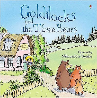Cover for Susanna Davidson · Goldilocks and the Three Bears - Picture Books (Innbunden bok) (2009)