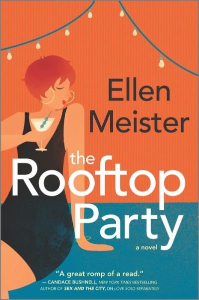 Cover for Ellen Meister · The Rooftop Party : A Novel (Paperback Book) (2021)