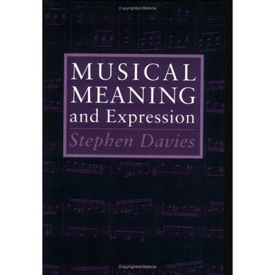 Cover for Stephen Davies · Musical Meaning and Expression (Taschenbuch) (1994)