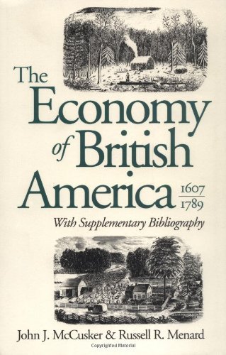 Cover for Russell R. Menard · The Economy of British America, 1607-1789 (Published for the Omohundro Institute of Early American History and Culture) (Pocketbok) (1991)