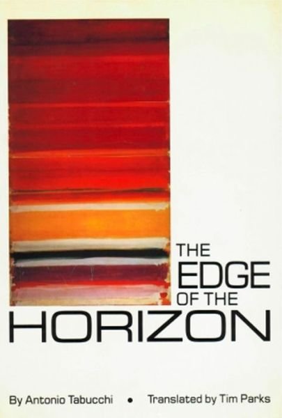 Cover for Antonio Tabucchi · The Edge of the Horizon (Taschenbuch) (2015)
