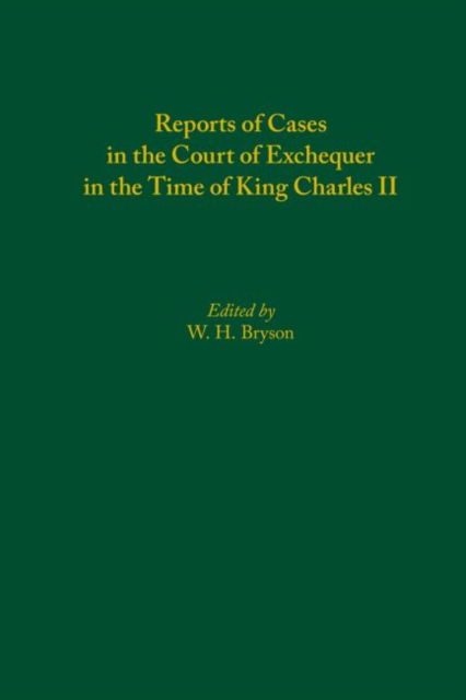 Cover for W. H. Bryson · Reports of Cases in the Court of Exchequer in the Time of King Charles II - Medieval and Renaissance Texts and Studies (Hardcover Book) (2023)