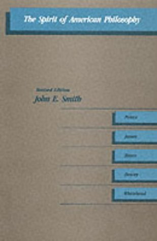 Cover for John Smith · The Spirit of American Philosophy (Suny Series in Philosophy) (Paperback Book) [Revised edition] (1983)