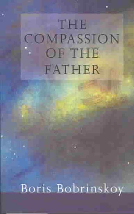 Cover for Boris Bobrinskoy · Compassion of the Father (Paperback Book) (2003)