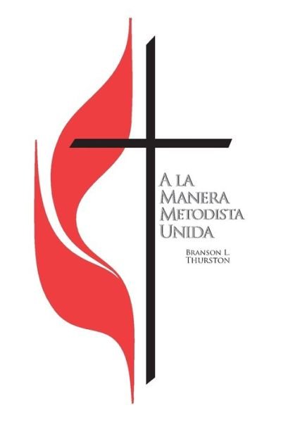 Cover for Upper Room · A La Manera Metodista Unida/ the United Methodist Way (Taschenbuch) (2016)