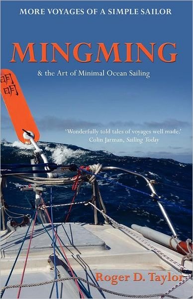 Cover for Roger D. Taylor · Mingming &amp; the Art of Minimal Ocean Sailing (Taschenbuch) (2010)