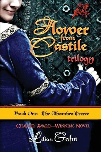 Cover for Lilian Gafni · Flower from Castile Trilogy - Book One: The Alhambra Decree - Flower from Castile Trilogy (Paperback Book) (2013)