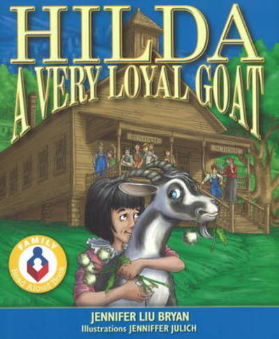 Cover for Jennifer Bryan · Hilda: A Very Loyal Goat (Hardcover Book) (2009)