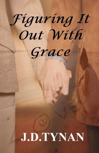 Cover for J. D. Tynan · Figuring It out with Grace (Paperback Bog) (2008)