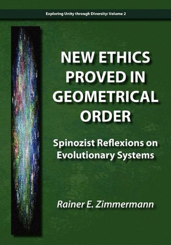 Cover for Rainer E Zimmermann · New Ethics Proved in Geometrical Order: Spinozist Reflexions on Evolutionary Systems (Pocketbok) (2010)