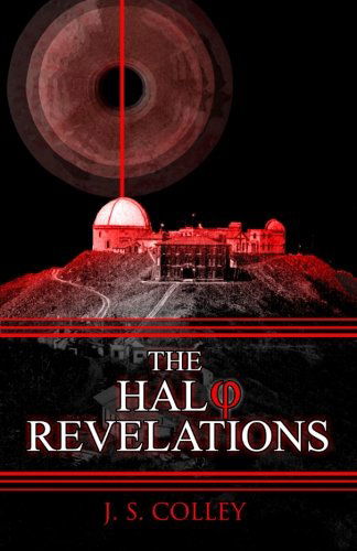 Cover for J. S. Colley · The Halo Revelations (Paperback Book) (2012)