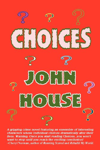 Cover for John House · Choices (Taschenbuch) (2012)