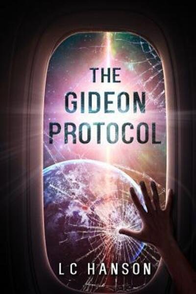 Cover for LC Hanson · The Gideon Protocol (Pocketbok) (2016)