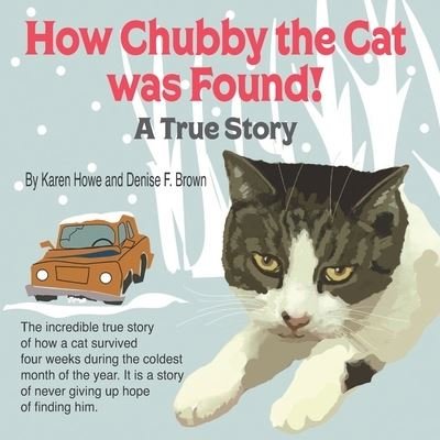 Karen Howe · How Chubby the Cat was Found! (Pocketbok) (2019)